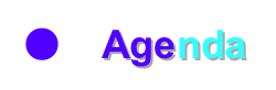 ●	Agenda