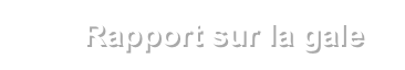 ●    Rapport sur la gale